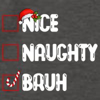Nice Naughty Bruh Santa Checklist Funny Vector Backpack