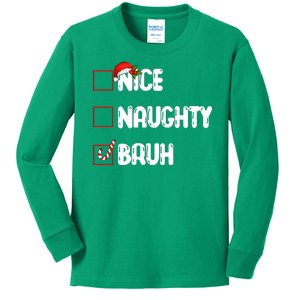 Nice Naughty Bruh Santa Checklist Funny Kids Long Sleeve Shirt