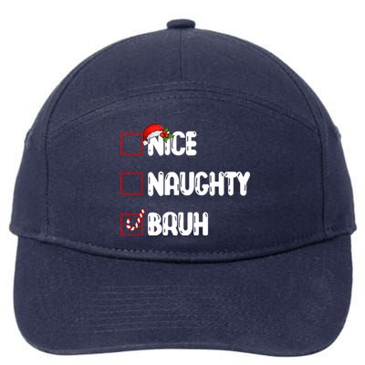 Nice Naughty Bruh Santa Checklist Funny 7-Panel Snapback Hat