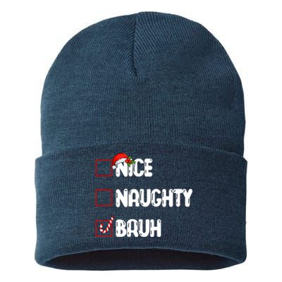 Nice Naughty Bruh Santa Checklist Funny Sustainable Knit Beanie