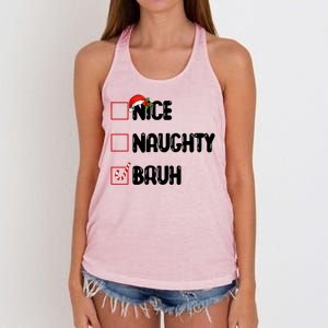 Nice Naughty Bruh Santa Checklist Funny Women's Knotted Racerback Tank