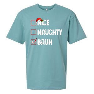 Nice Naughty Bruh Santa Checklist Funny Sueded Cloud Jersey T-Shirt