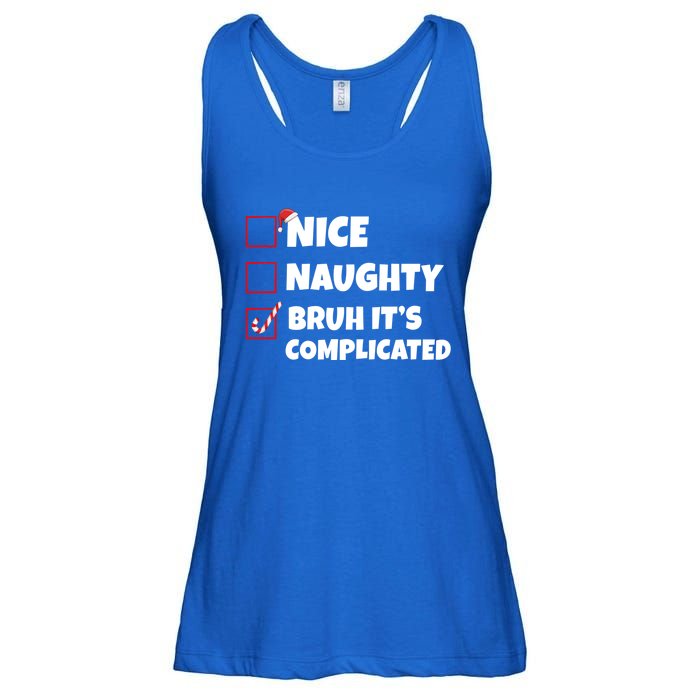 Nice Naughty Bruh ItS Complicated Xmas Santa List Funny Gift Ladies Essential Flowy Tank