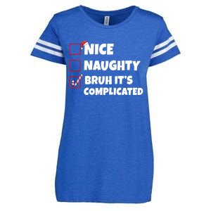 Nice Naughty Bruh ItS Complicated Xmas Santa List Funny Gift Enza Ladies Jersey Football T-Shirt