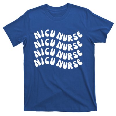 Nicu Nurse Cute Nursing Appreciation Nurse Week Groovy Gift T-Shirt