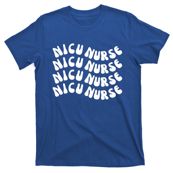 Nicu Nurse Cute Nursing Appreciation Nurse Week Groovy Gift T-Shirt