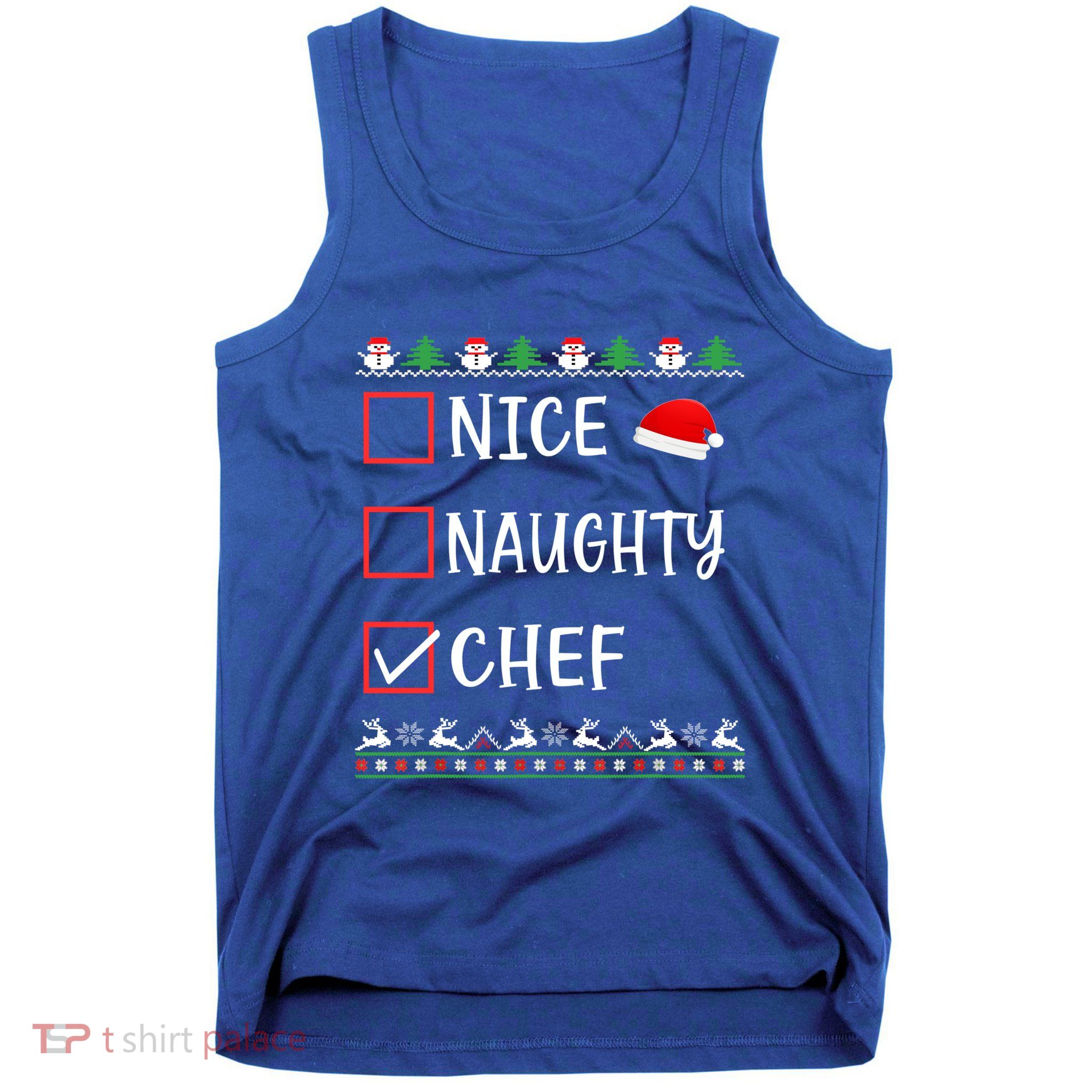 Nice Naughty Chef Funny Ugly Christmas List Family Xmas Gift Tank Top