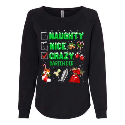 Naughty Nice Crazy Bartender Christmas Xmas Gift Womens California Wash Sweatshirt