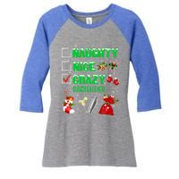 Naughty Nice Crazy Bartender Christmas Xmas Gift Women's Tri-Blend 3/4-Sleeve Raglan Shirt