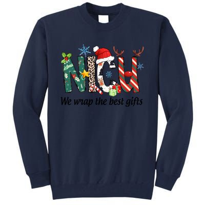 Nicu Nurse Christmas We Wrap The Best Gifts Tall Sweatshirt