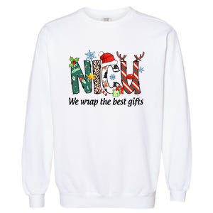 Nicu Nurse Christmas We Wrap The Best Gifts Garment-Dyed Sweatshirt