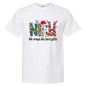 Nicu Nurse Christmas We Wrap The Best Gifts Garment-Dyed Heavyweight T-Shirt