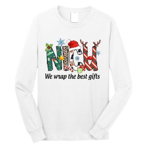 Nicu Nurse Christmas We Wrap The Best Gifts Long Sleeve Shirt