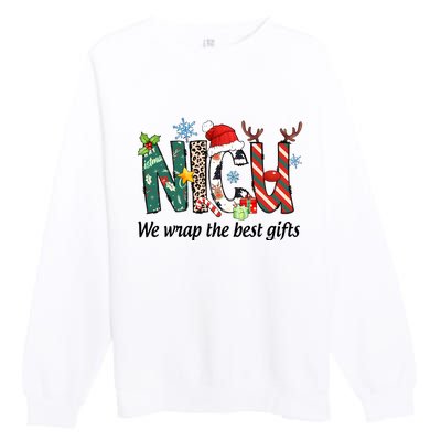 Nicu Nurse Christmas We Wrap The Best Gifts Premium Crewneck Sweatshirt