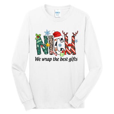 Nicu Nurse Christmas We Wrap The Best Gifts Tall Long Sleeve T-Shirt