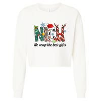 Nicu Nurse Christmas We Wrap The Best Gifts Cropped Pullover Crew