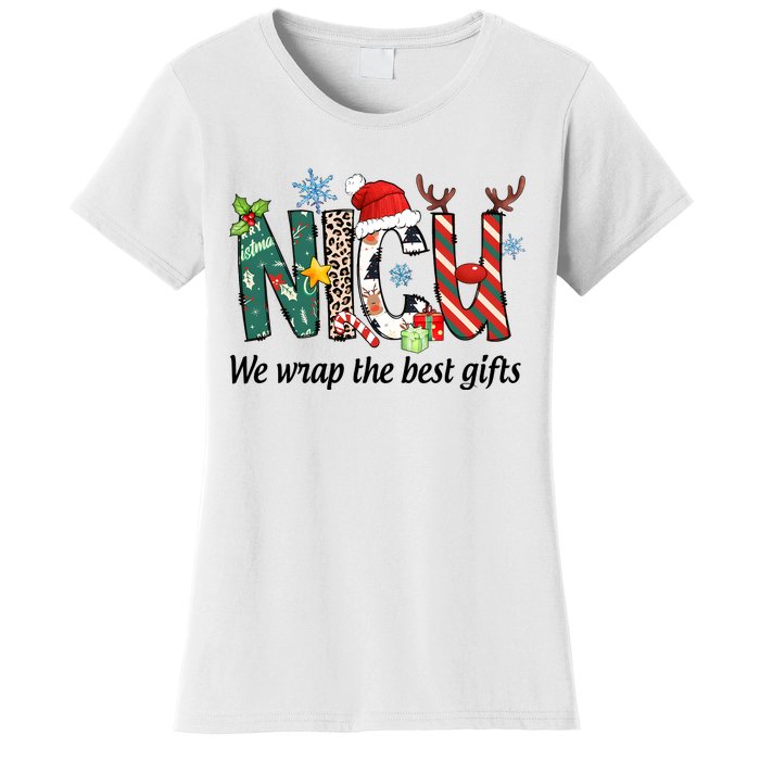 Nicu Nurse Christmas We Wrap The Best Gifts Women's T-Shirt