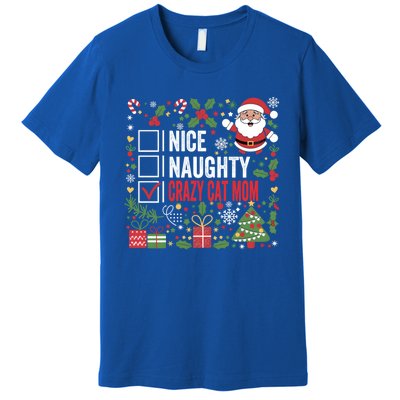 Nice Naughty Crazy Cat Mom Funny Christmas Santa Claus Gift Premium T-Shirt