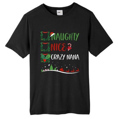 Nice Naughty Crazy Nana Christmas Matching Santa Hat Gift Tall Fusion ChromaSoft Performance T-Shirt