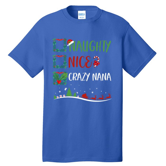 Nice Naughty Crazy Nana Christmas Matching Santa Hat Gift Tall T-Shirt