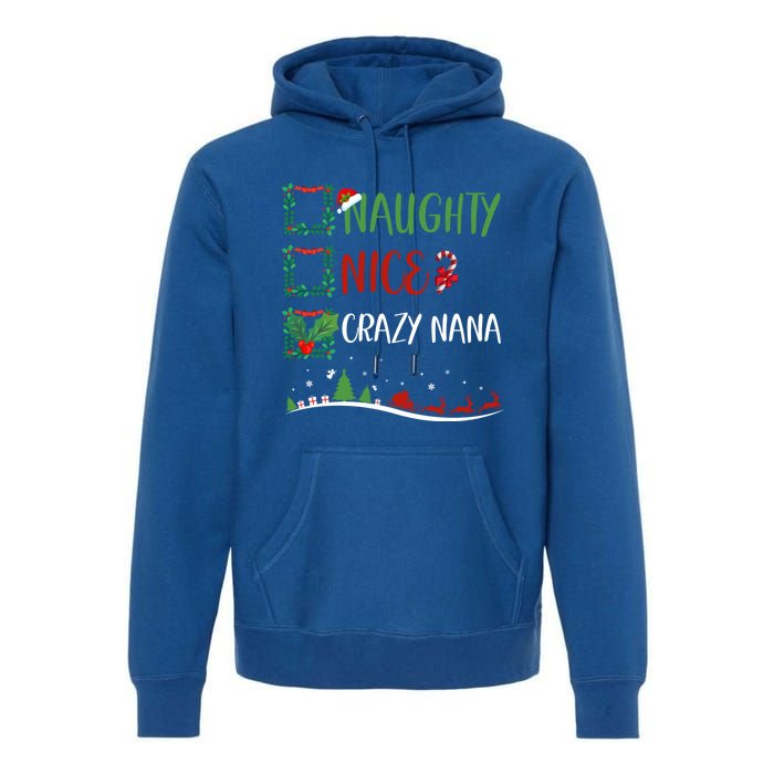 Nice Naughty Crazy Nana Christmas Matching Santa Hat Gift Premium Hoodie