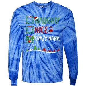 Nice Naughty Crazy Nana Christmas Matching Santa Hat Gift Tie-Dye Long Sleeve Shirt