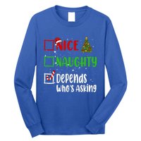 Nice Naughty Depends WhoS Asking Christmas List Holiday Gift Long Sleeve Shirt