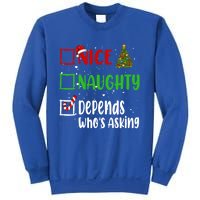 Nice Naughty Depends WhoS Asking Christmas List Holiday Gift Sweatshirt