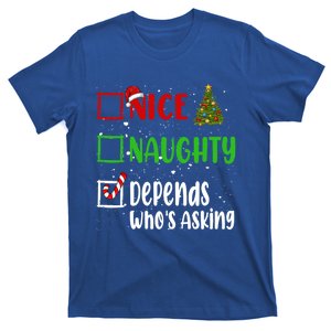 Nice Naughty Depends WhoS Asking Christmas List Holiday Gift T-Shirt