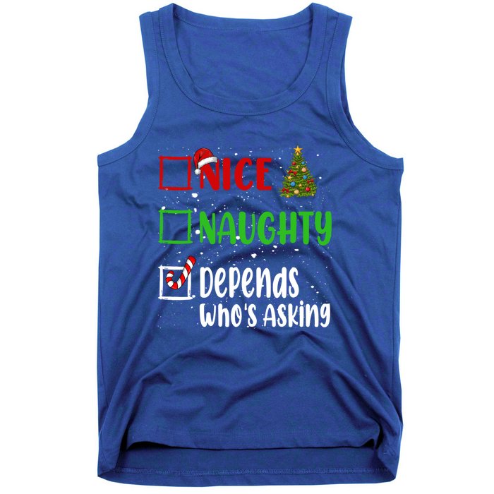 Nice Naughty Depends WhoS Asking Christmas List Holiday Gift Tank Top