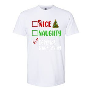 Nice Naughty Depends WhoS Asking Christmas List Holiday Gift Softstyle CVC T-Shirt