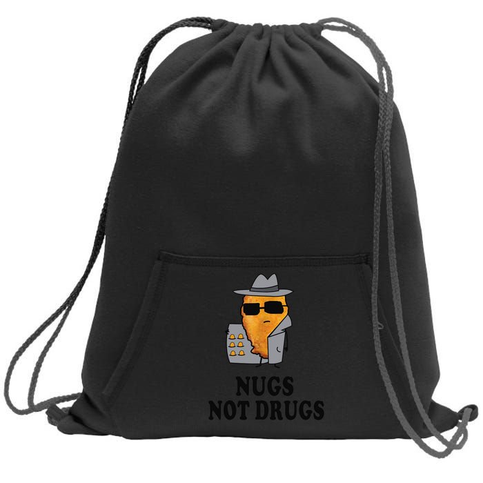 Nugs Not Drugs Funny Chicken Nugget Sweatshirt Cinch Pack Bag