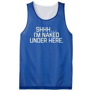 National Nude Day I’m Naked Under Here Funny Cute Joke Cool Gift Mesh Reversible Basketball Jersey Tank