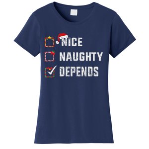 Nice Naughty Depends Christmas List Xmas Santa Claus Women's T-Shirt