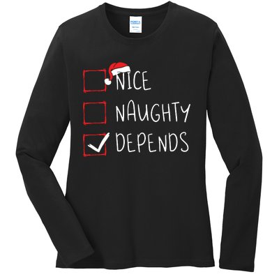 Nice Naughty Depends Christmas List Xmas Santa Claus Ladies Long Sleeve Shirt