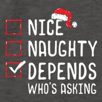 Nice Naughty Depends Whos Asking Christmas List Vector Backpack