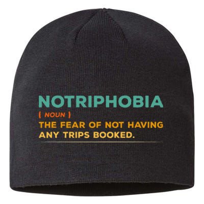 Notriphobia Noun Definition Funny Adventure Travel Lover Sustainable Beanie