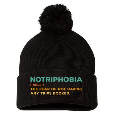 Notriphobia Noun Definition Funny Adventure Travel Lover Pom Pom 12in Knit Beanie