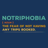 Notriphobia Noun Definition Funny Adventure Travel Lover Infant Baby Jersey Bodysuit