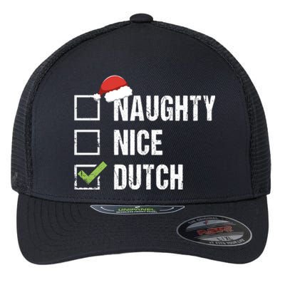 Naughty Nice Dutch Netherlands Santa Christmas Gift Great Gift Flexfit Unipanel Trucker Cap