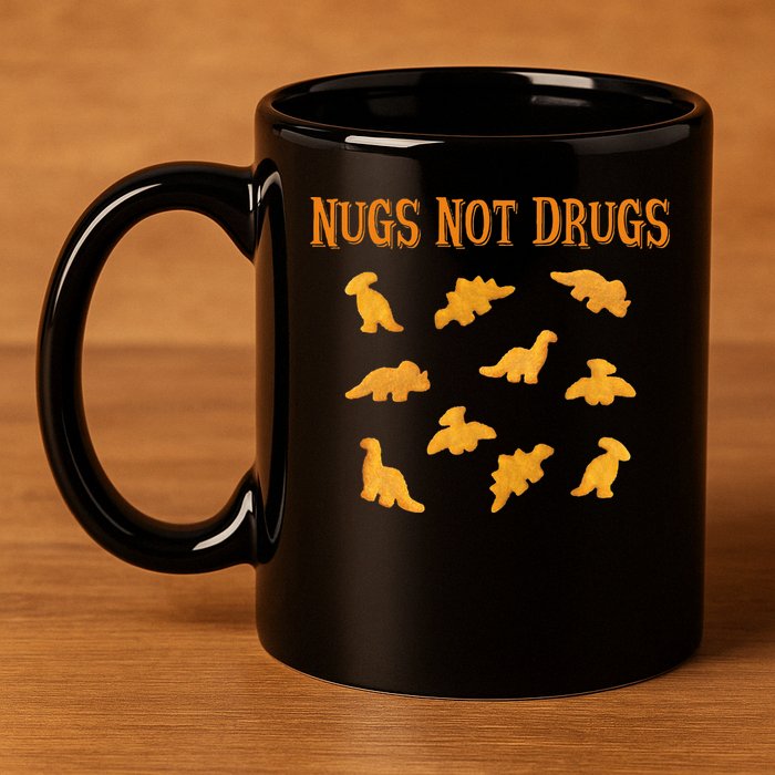 Nugs Not Drugs Dinosaur Chicken Nugget 11oz C Handle Ceramic Mug