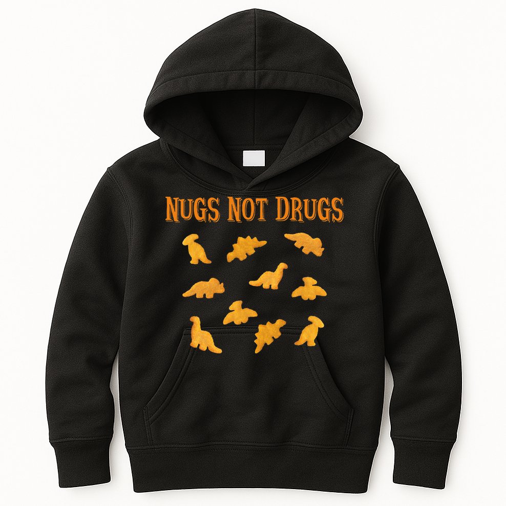 Nugs Not Drugs Dinosaur Chicken Nugget Kids Hoodie