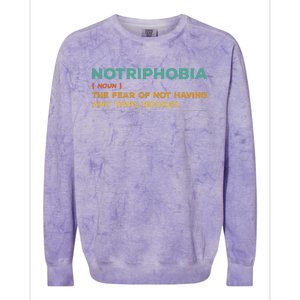 Notriphobia Noun Definition Funny Adventure Travel Lover Colorblast Crewneck Sweatshirt