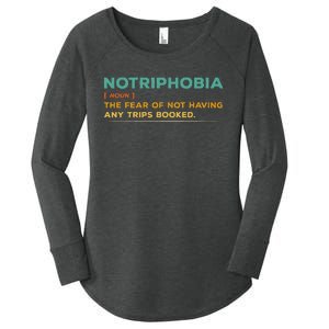 Notriphobia Noun Definition Funny Adventure Travel Lover Women's Perfect Tri Tunic Long Sleeve Shirt