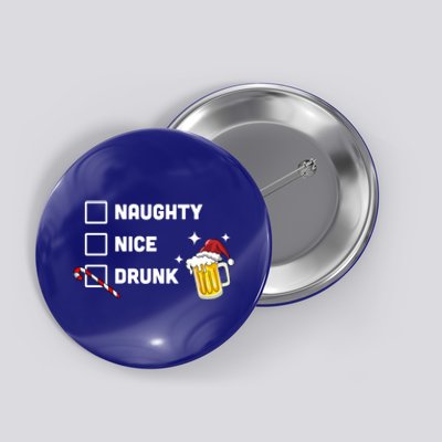 Nice Naughty Drunk Check Christmas Beer Funny Ing Xmas Gift Button