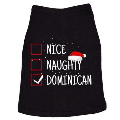 Nice Naughty Dominican Christmas List Dominican Republic Doggie Tank