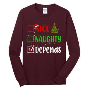 Nice Naughty Depends Christmas List Holiday Xmas 2024 Tall Long Sleeve T-Shirt