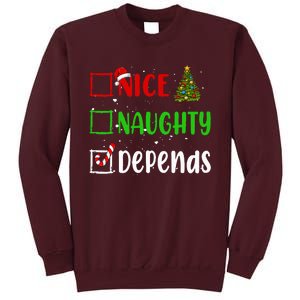 Nice Naughty Depends Christmas List Holiday Xmas 2024 Tall Sweatshirt