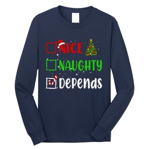 Nice Naughty Depends Christmas List Holiday Xmas 2024 Long Sleeve Shirt