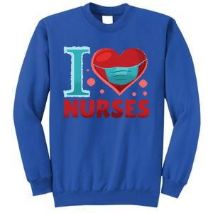 National Nurses Day May 6 I Heart Nurses Gratitude Design Gift Tall Sweatshirt